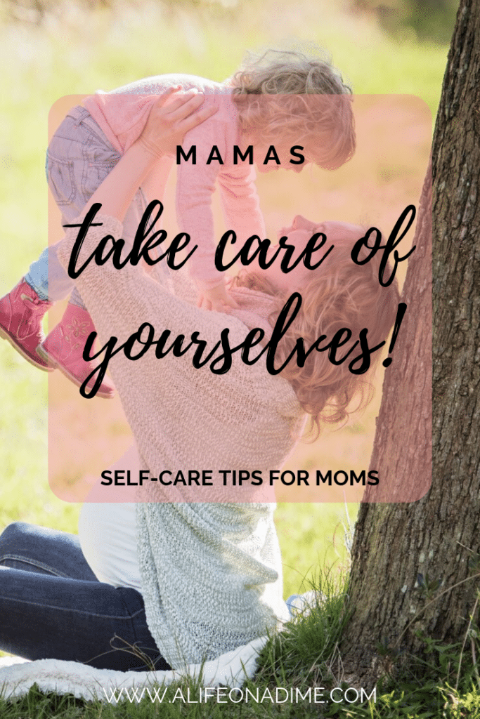 self-care for mamas