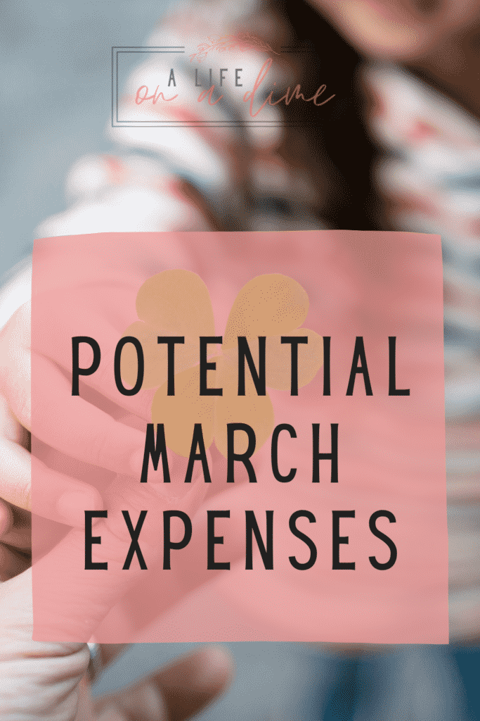 potential March expenses