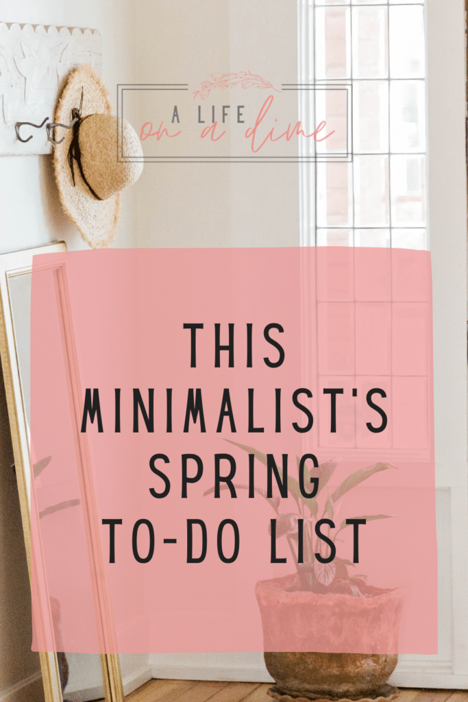 minimalist's spring to-do list